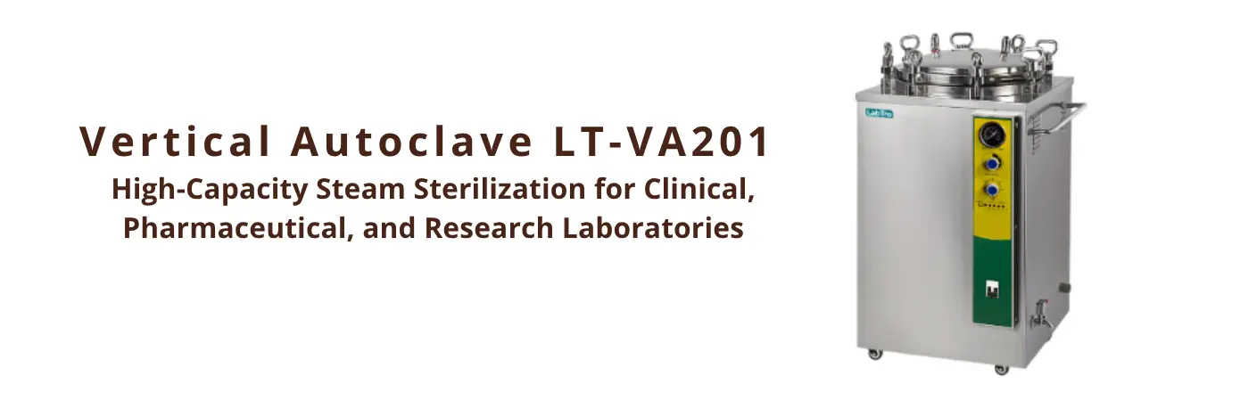 Vertical Autoclave LT VA201  High Capacity Steam Sterilization for Clinical Pharmaceutical